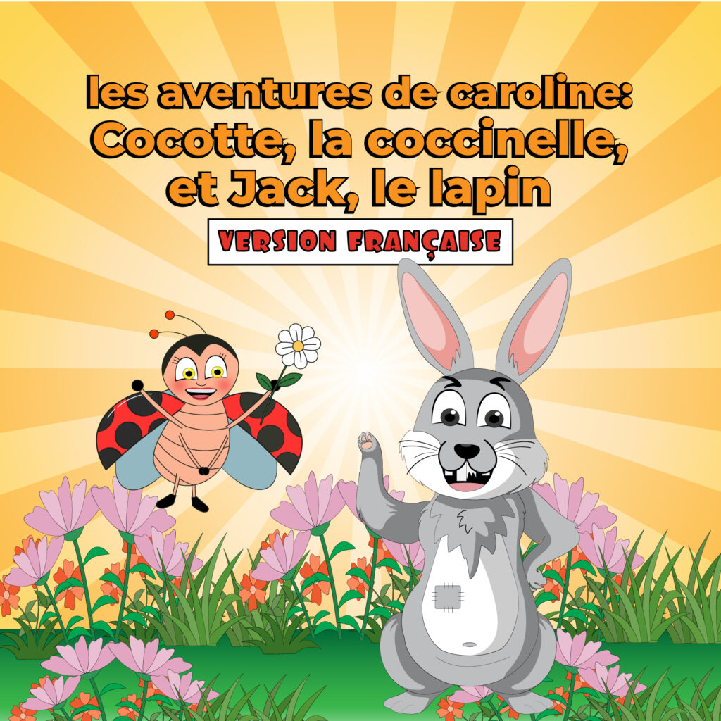 Cocotte, la coccinelle, et Jack, le lapin